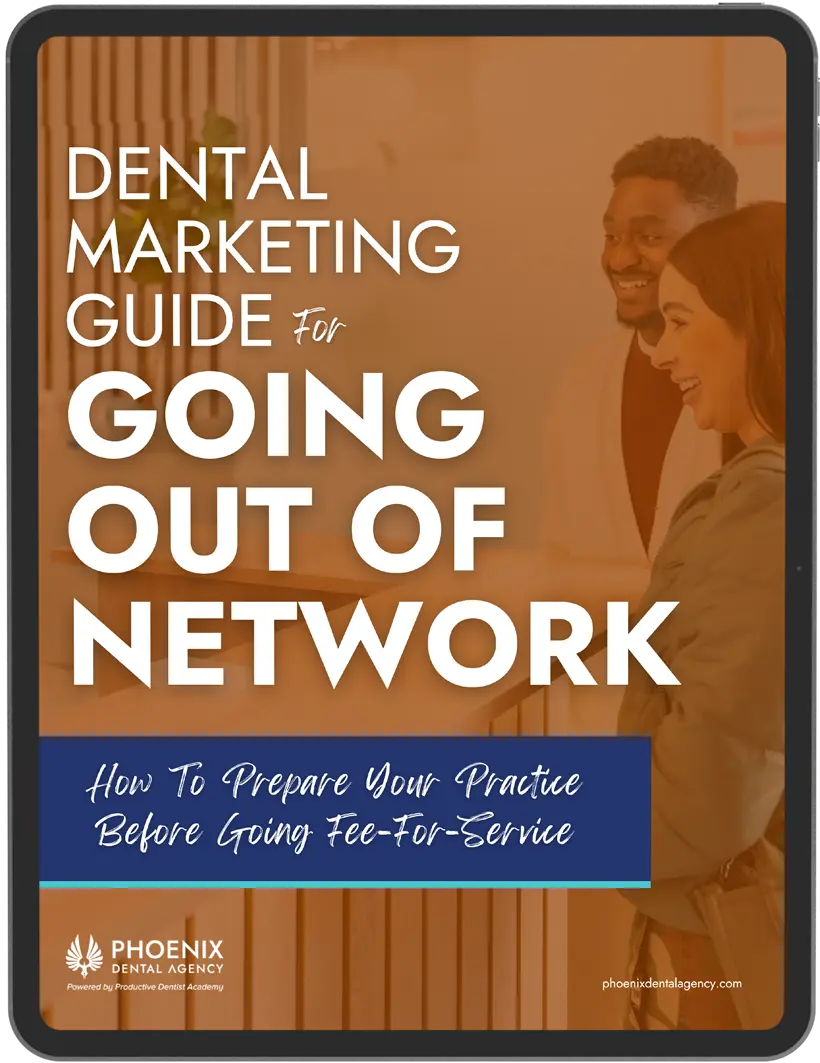 Dental Marketing Guide for Going Out of Network